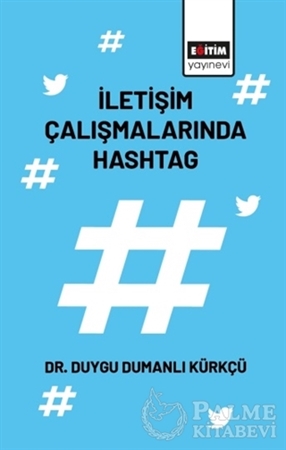 Resim İletişim Çalışmalarında Hashtag