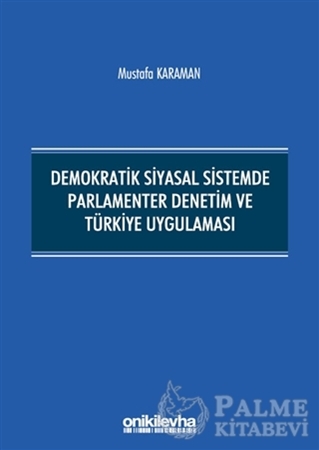 Resim Demokratik Siyasal Sistemde Parlamenter Denetim ve Türkiye Uygulaması
