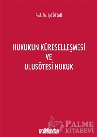 Resim Hukukun Küreselleşmesi ve Ulusötesi Hukuk