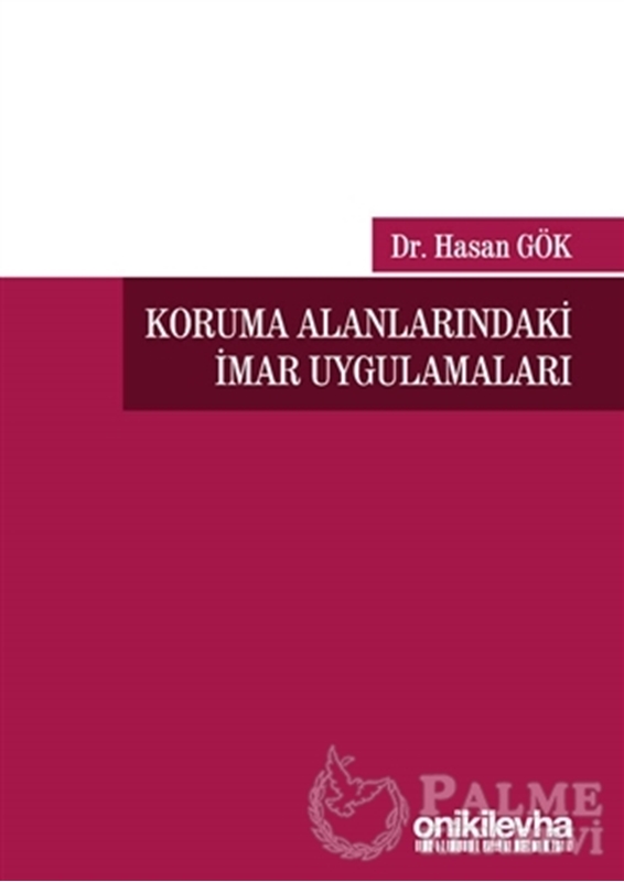 resm Koruma Alanlarındaki İmar Uygulamaları