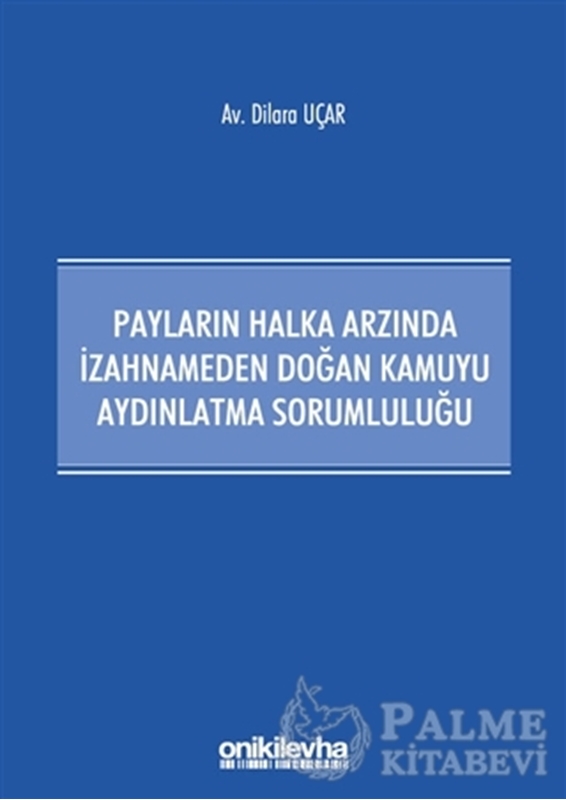 resm Payların Halka Arzında İzahnameden Doğan Kamuyu Aydınlatma Sorumluluğu