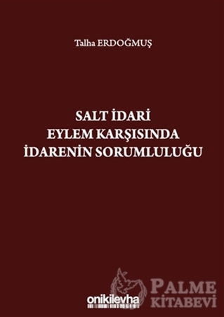 Resim Salt İdari Eylem Karşısında İdarenin Sorumluluğu