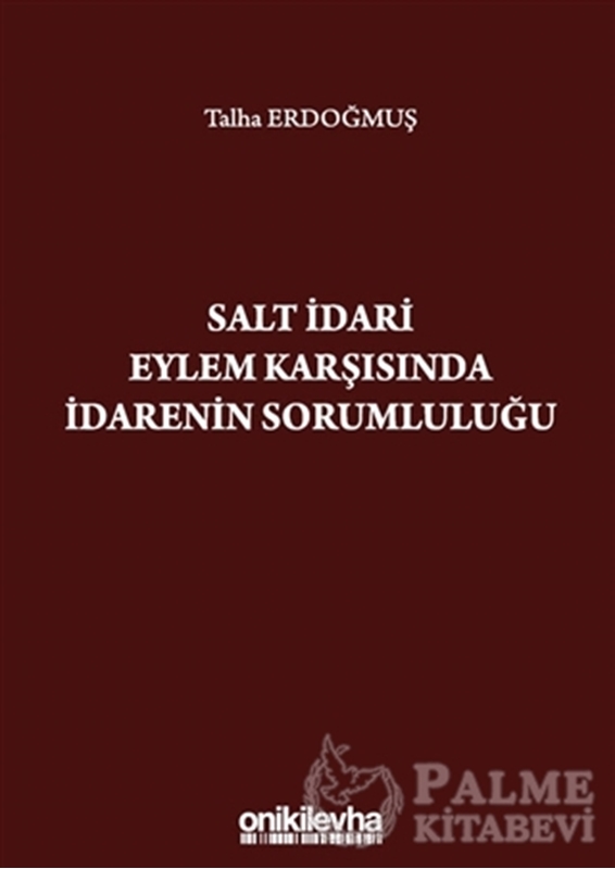 resm Salt İdari Eylem Karşısında İdarenin Sorumluluğu