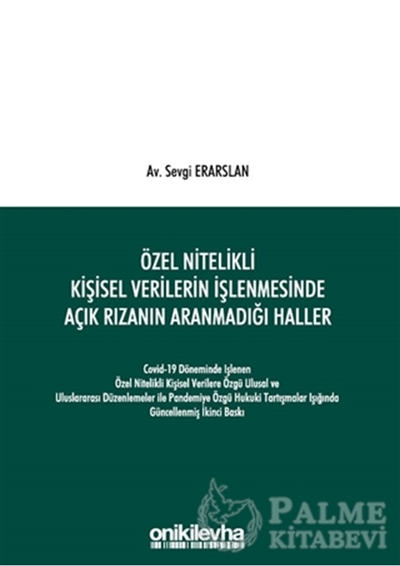 resm Özel Nitelikli Kişisel Verilerin İşlenmesinde Açık Rızanın Aranmadığı Haller