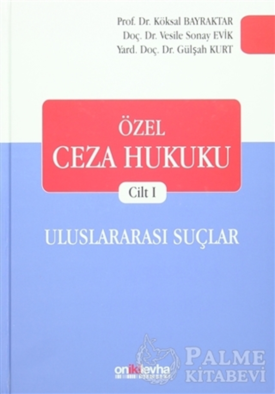 resm Özel Ceza Hukuku Cilt 1: Uluslararası Suçlar