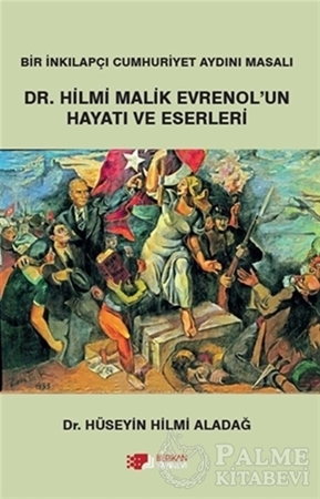 Resim Dr. Hilmi Malik Evrenol'un Hayatı ve Eserleri