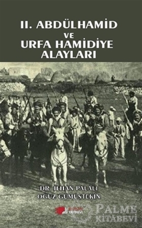 Resim 2. Abdülhamid ve Urfa Hamidiye Alayları