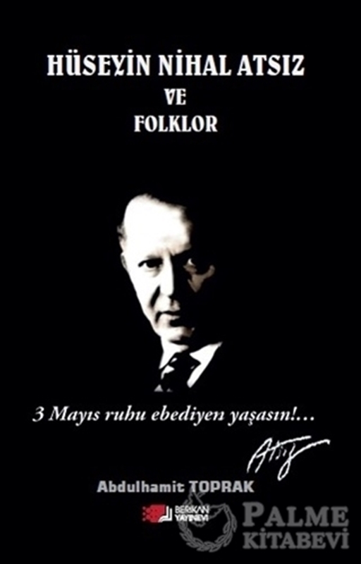 resm Hüseyin Nihal Atsız ve Folklor