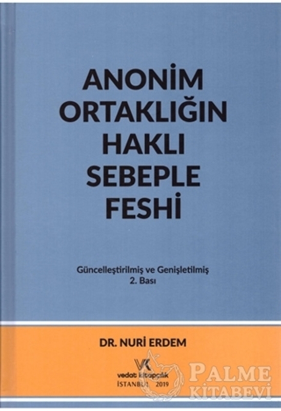 resm Anonim Ortaklığın Haklı Sebeple Feshi