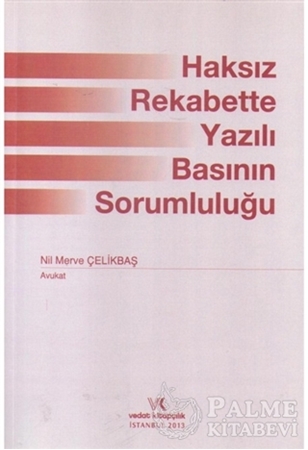 Resim Haksız Rekabette Yazılı Basının Sorumluluğu