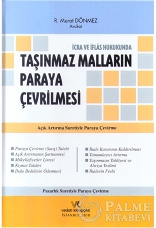 Resim İcra ve İflas Hukukunda Taşınmaz Malların Paraya Çevrilmesi