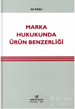 Resim Marka Hukukunda Ürün Benzerliği