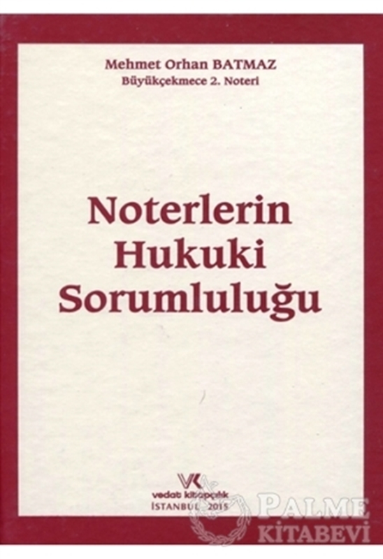 resm Noterlerin Hukuki Sorumluluğu