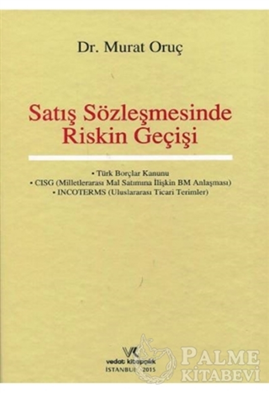 resm Satış Sözleşmesinde Riskin Geçişi