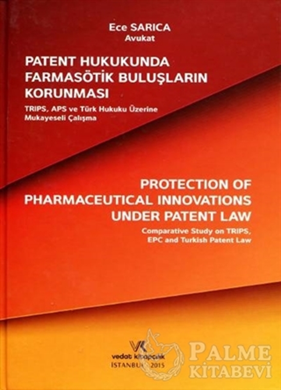 resm Patent Hukukunda Farmasötik Buluşların Korunması