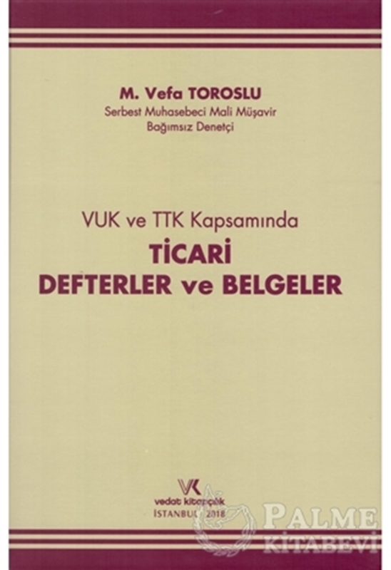 resm VUK ve TTK Kapsamında Ticari Defterler ve Belgeler