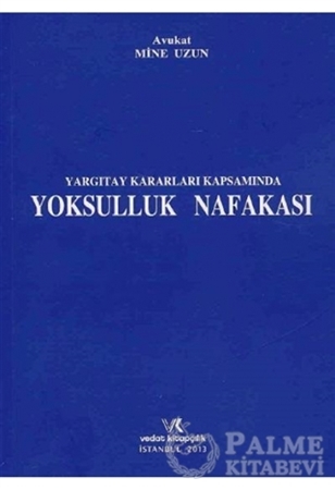 Resim Yargıtay Kararları Kapsamında Yoksulluk Nafakası
