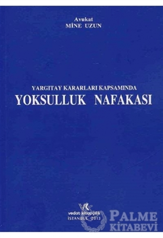resm Yargıtay Kararları Kapsamında Yoksulluk Nafakası