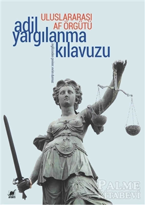 resm Uluslararası Af Örgütü Adil Yargılanma Kılavuzu