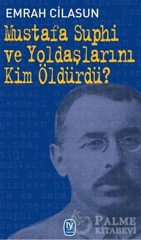 resm Mustafa Suphi ve Yoldaşlarını Kim Öldürdü?