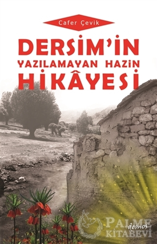 resm Dersim'in Yazılamayan Hazin Hikayesi
