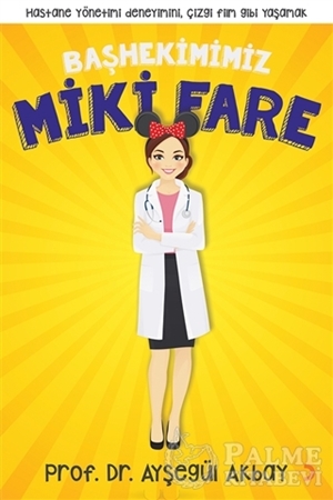 Resim Başhekimimiz Miki Fare