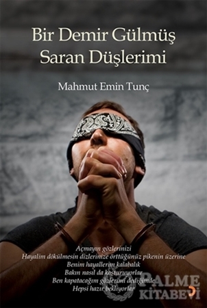 Resim Bir Demir Gülmüş Saran Düşlerimi