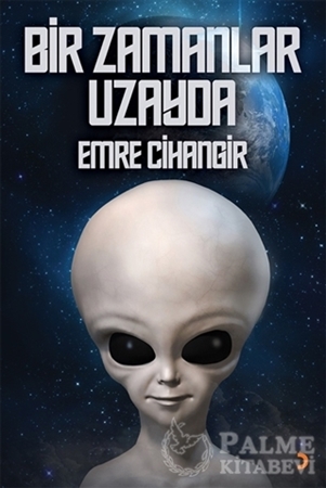 Resim Bir Zamanlar Uzayda