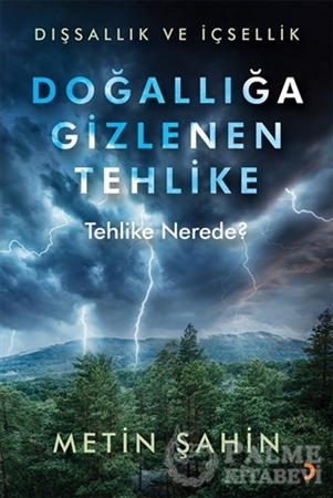 Resim Doğallığa Gizlenen Tehlike