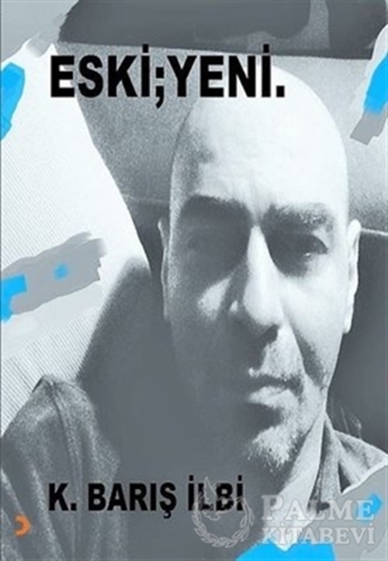 resm Eski ; Yeni