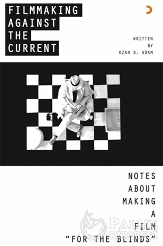 resm Filmmaking Against The Current - Notes About Making A Film For The Blinds