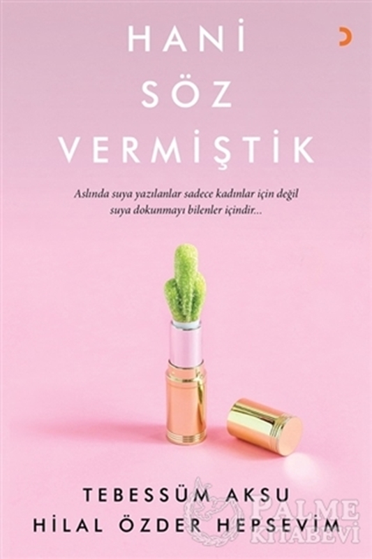 resm Hani Söz Vermiştik