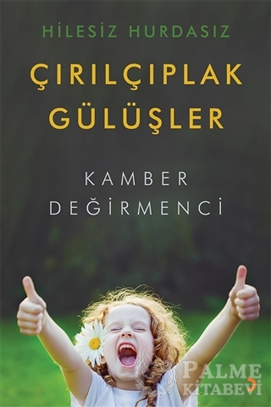 resm Hilesiz Hurdasız Çırılçıplak Gülüşler