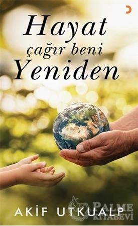Resim Hayat Çağır Beni Yeniden