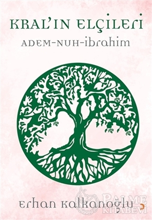 Resim Kral’ın Elçileri / Adem - Nuh - İbrahim