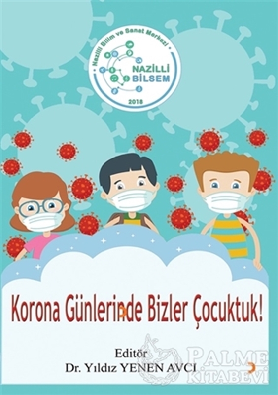 resm Korona Günlerinde Bizler Çocuktuk!
