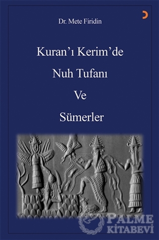 resm Kuran’ı Kerim’de Nuh Tufanı ve Sümerler