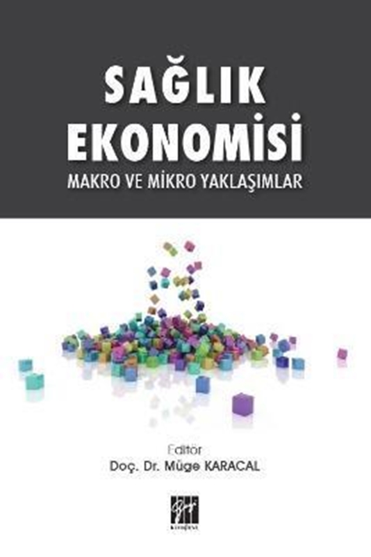 resm Sağlık Ekonomisi Makro ve Mikro Yaklaşımlar