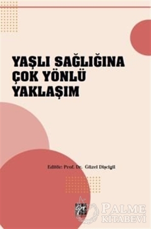 Resim Yaşlı Sağlığına Çok Yönlü Yaklaşım