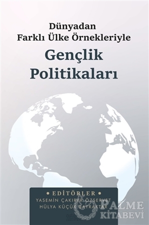 Resim Dünyadan Farklı Ülke Örnekleriyle Gençlik Politikaları