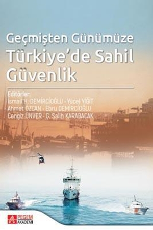 Resim Geçmişten Günümüze Türkiye’de Sahil Güvenlik
