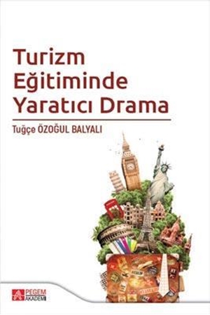 Resim Turizm Eğitiminde Yaratıcı Drama