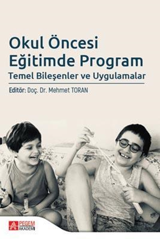 resm Okul Öncesi Eğitimde Program Temel Bileşenler ve Uygulamalar
