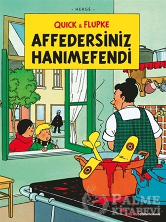 Resim Affedersiniz Hanımefendi - Quick ve Flupke