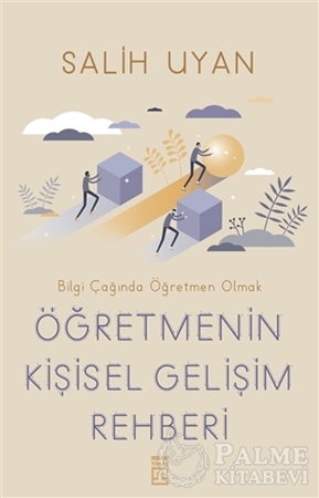 Resim Öğretmenin Kişisel Gelişim Rehberi - Bilgi Çağında Öğretmen Olmak