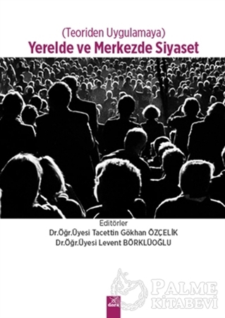 Resim Yerelde ve Merkezde Siyaset