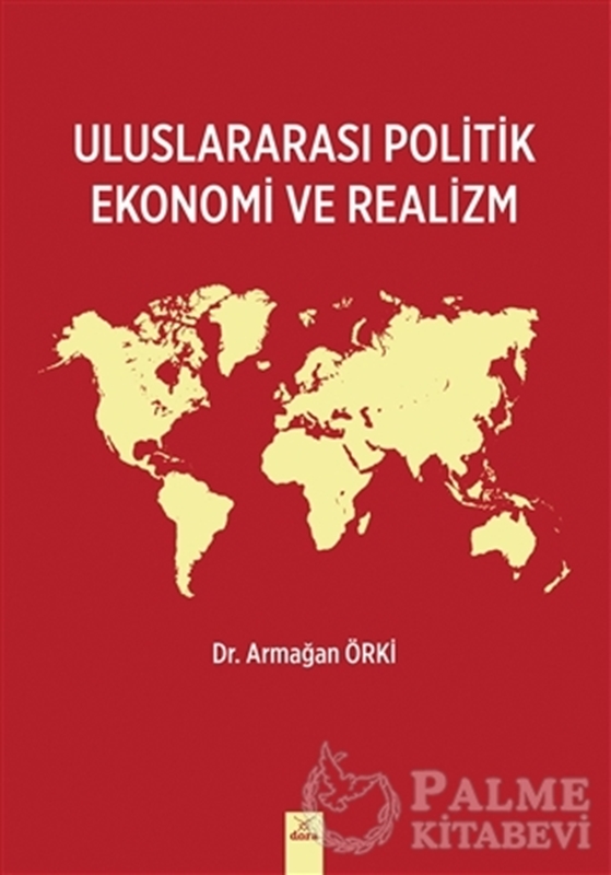 resm Uluslararası Politik Ekonomi ve Realizm