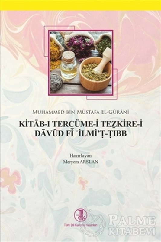 resm Kitab-ı Tercüme-i Tezkire-i Davud Fi İlmi't-Tıbb