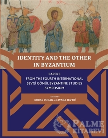 Resim Identity And The Other In Byzantium