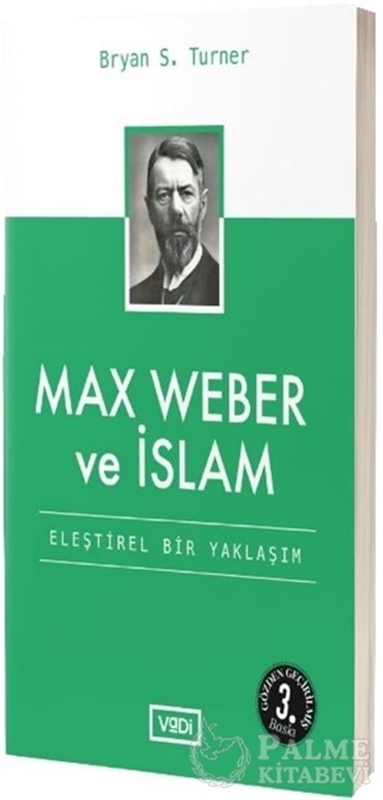 resm Max Weber ve İslam